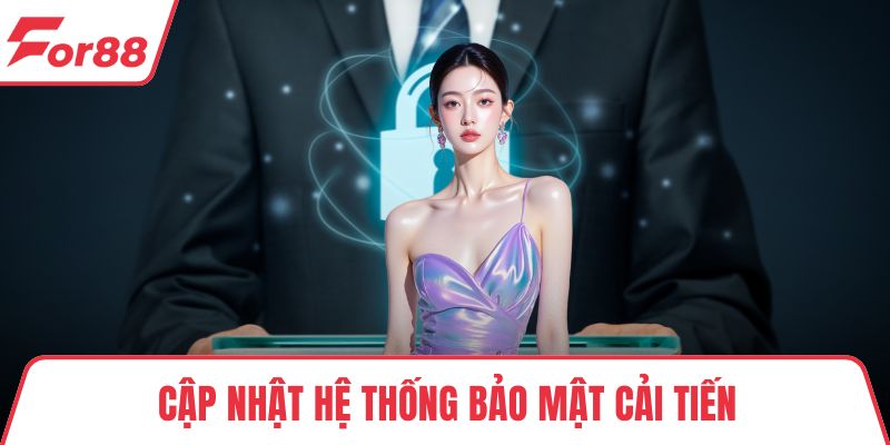 Giới Thiệu FOR88 – Khám Phá Thiên Đường Giải Trí Đẳng Cấp Cập nhật hệ thống bảo mật cải tiến