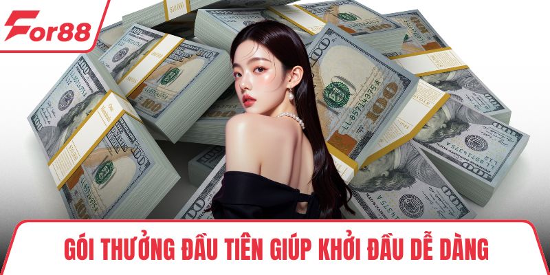 Khuyến Mãi Hot Hấp Dẫn - Cơ Hội Vàng Cho Anh Em Bet Thủ Gói thưởng đầu tiên giúp khởi đầu dễ dàng