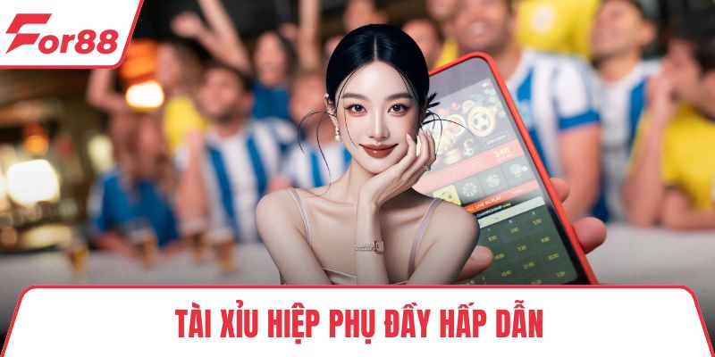 Tài Xỉu Hiệp Phụ – Kèo Cược Hồi Hộp Đến Từng Phút Cuối Cùng Tài Xỉu hiệp phụ đầy hấp dẫn