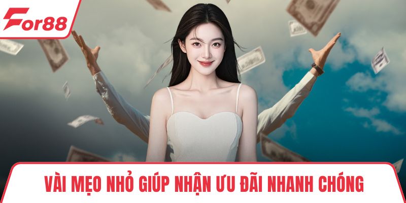Khuyến Mãi Hot Hấp Dẫn - Cơ Hội Vàng Cho Anh Em Bet Thủ Vài mẹo nhỏ giúp nhận ưu đãi nhanh chóng